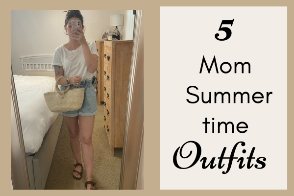Mirror outfit photo with text 5 mom summer time outfits 